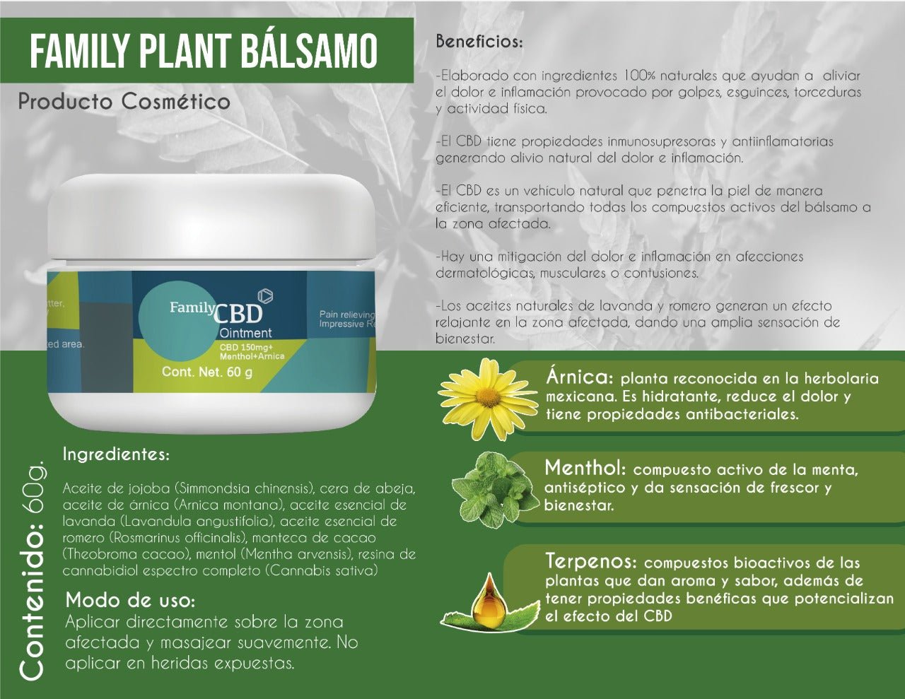 Ungüento Bálsamo (pomada) CBD (amplio espectro), Menthol, Árnica y 4 terpenos herbolarios. - Family Cbd Mexico